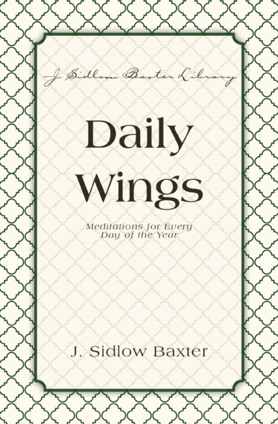 Daily Wings (e-bog) af Baxter, J. Sidlow