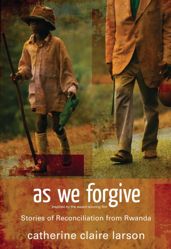 As We Forgive (e-bog) af Larson, Catherine Claire