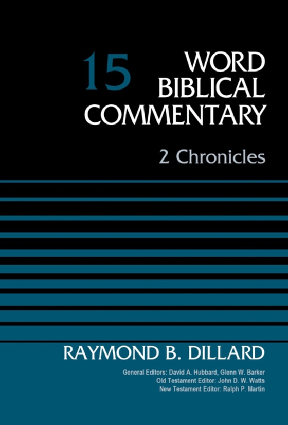 2 Chronicles, Volume 15 (e-bog) af Dillard, Raymond B.