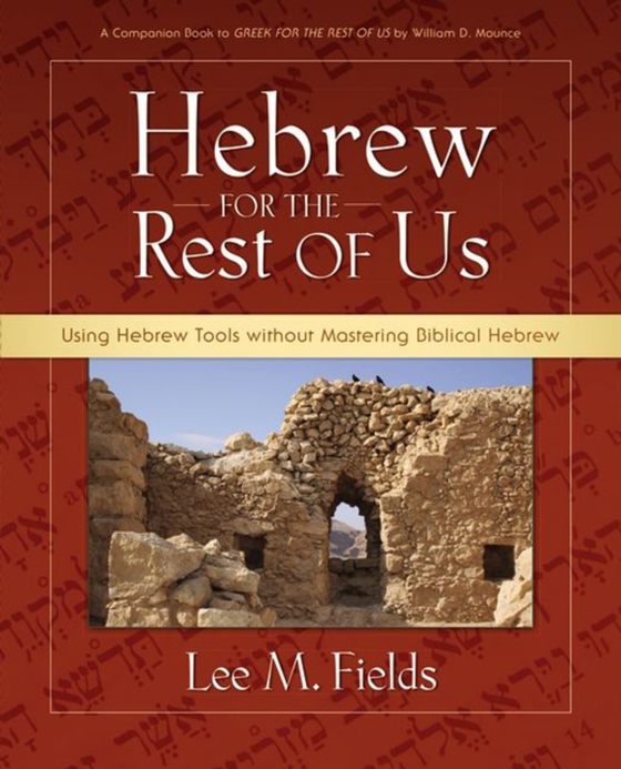 Hebrew for the Rest of Us (e-bog) af Fields, Lee M.