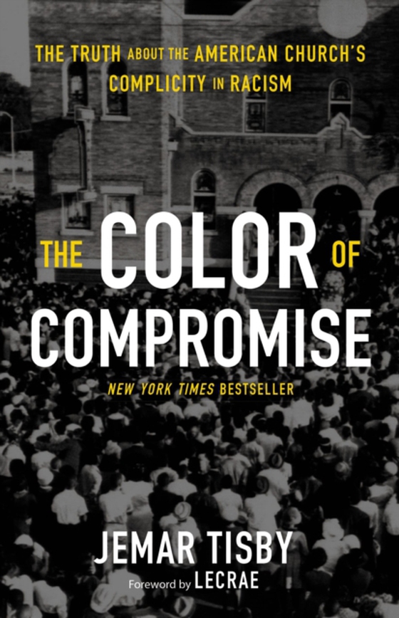 Color of Compromise (e-bog) af Tisby, Jemar