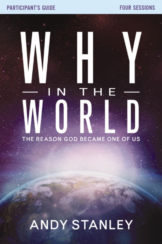 Why in the World Bible Study Participant's Guide