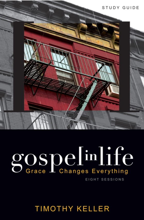 Gospel in Life Study Guide (e-bog) af Keller, Timothy