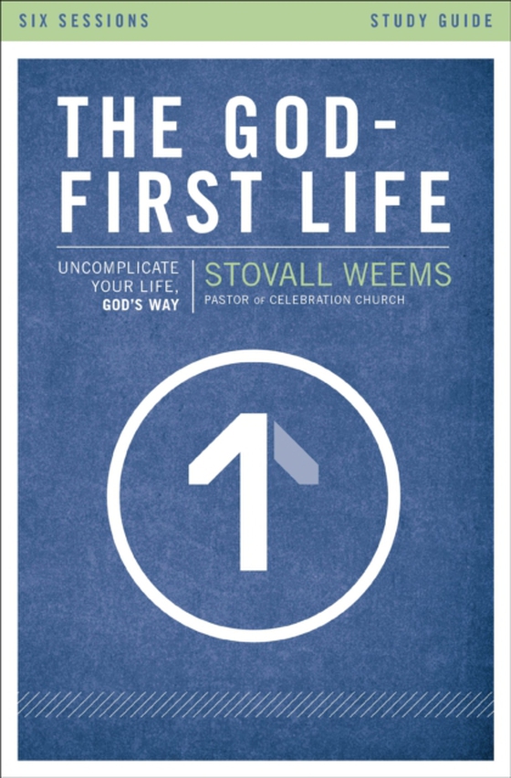 God-First Life Study Guide