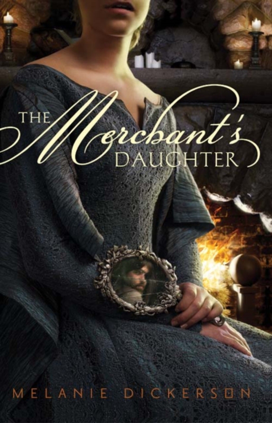 Merchant's Daughter (e-bog) af Dickerson, Melanie