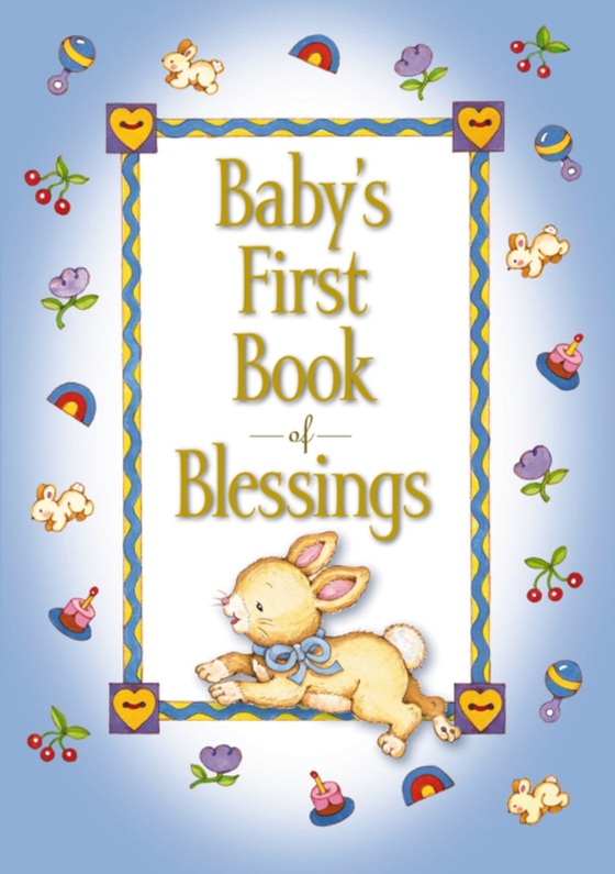 Baby's First Book of Blessings (e-bog) af Carlson, Melody