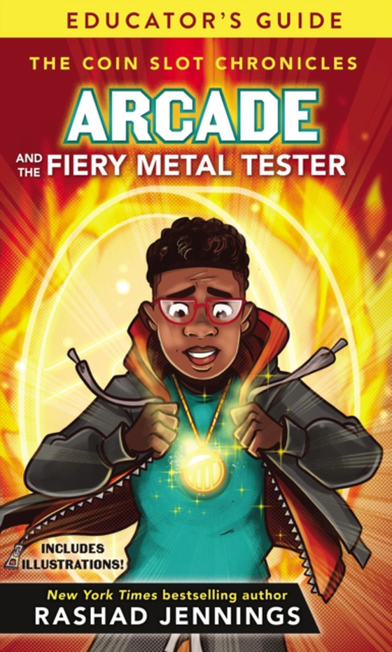 Arcade and the Fiery Metal Tester Educator's Guide (e-bog) af Jennings, Rashad