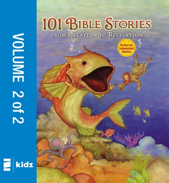 101 Bible Stories from Creation to Revelation, Vol. 2 (e-bog) af Zondervan