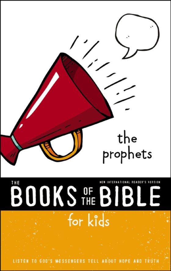 NIrV, The Books of the Bible for Kids: The Prophets (e-bog) af Zondervan