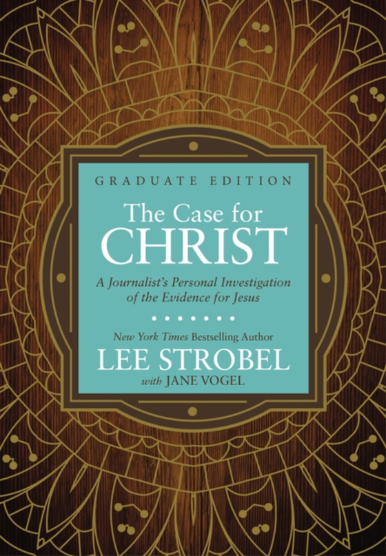 Case for Christ Graduate Edition (e-bog) af Strobel, Lee