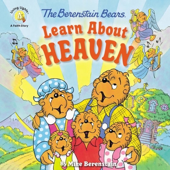 Berenstain Bears Learn About Heaven (e-bog) af Berenstain, Mike