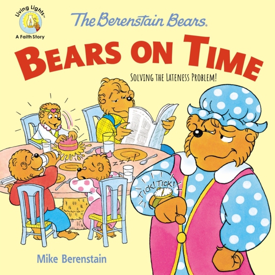 Berenstain Bears Bears On Time (e-bog) af Berenstain, Mike
