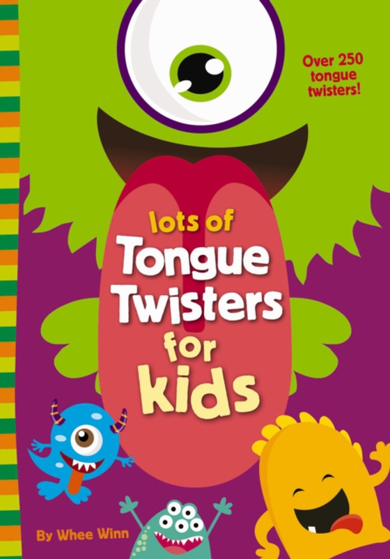 Lots of Tongue Twisters for Kids (e-bog) af Winn, Whee