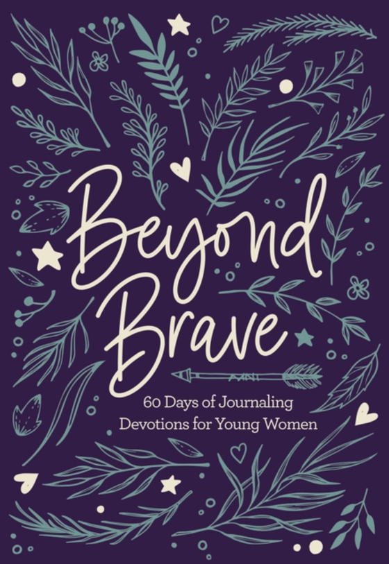 Beyond Brave (e-bog) af Zondervan