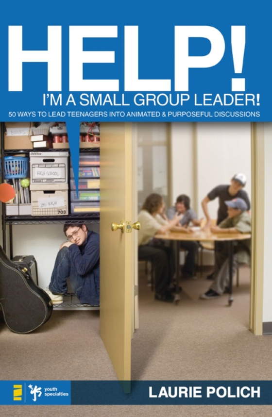 Help! I'm a Small-Group Leader! (e-bog) af Polich, Laurie