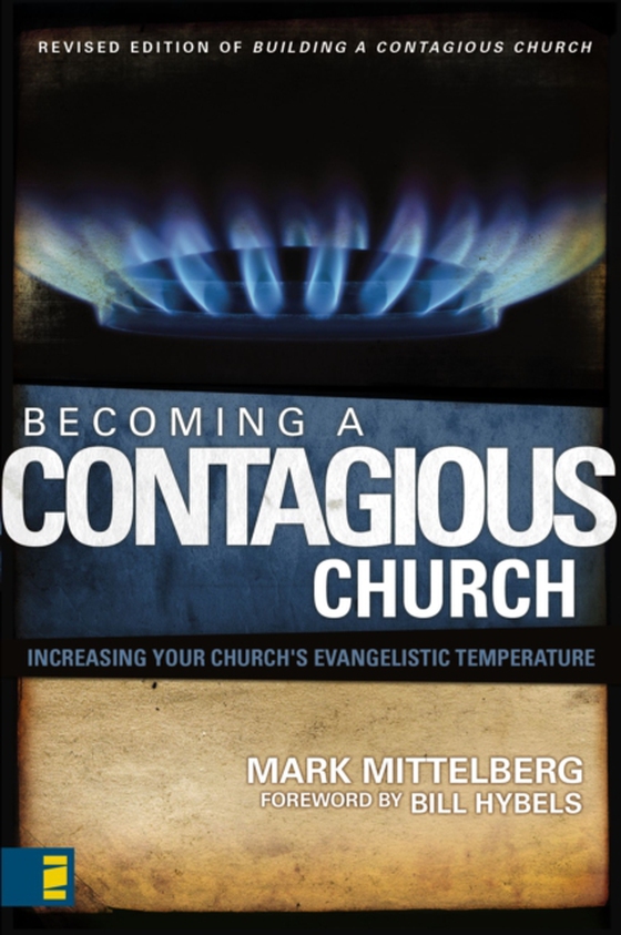 Becoming a Contagious Church (e-bog) af Mittelberg, Mark