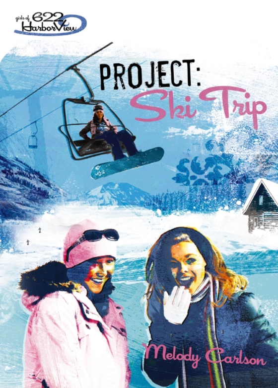 Project: Ski Trip (e-bog) af Carlson, Melody