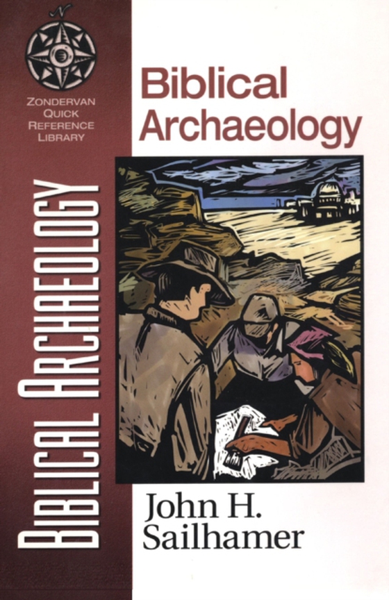 Biblical Archaeology (e-bog) af Sailhamer, John H.