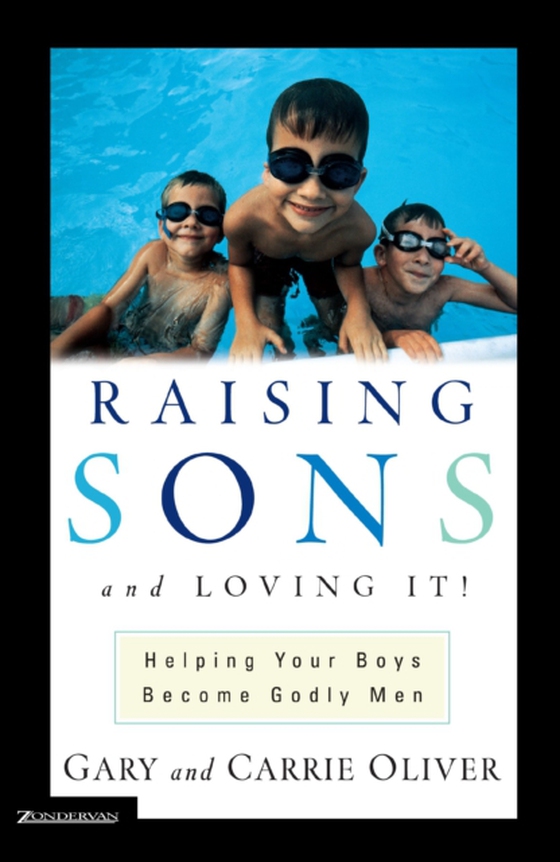 Raising Sons and Loving It! (e-bog) af Oliver, Carrie