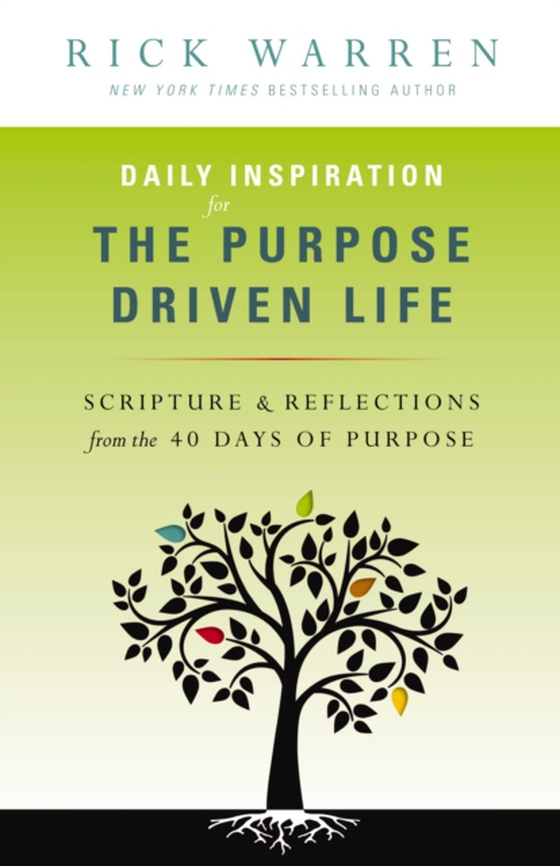 Daily Inspiration for the Purpose Driven Life (e-bog) af Warren, Rick