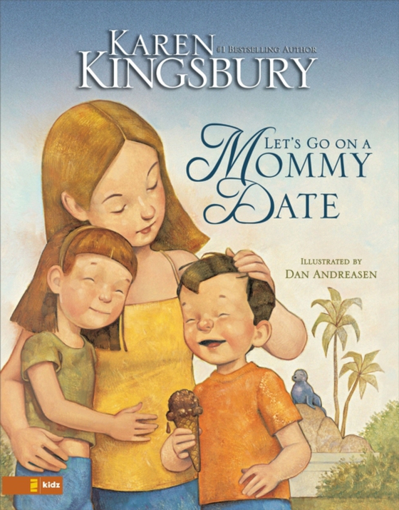 Let's Go on a Mommy Date (e-bog) af Kingsbury, Karen