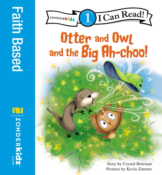 Otter and Owl and the Big Ah-choo! (e-bog) af Bowman, Crystal