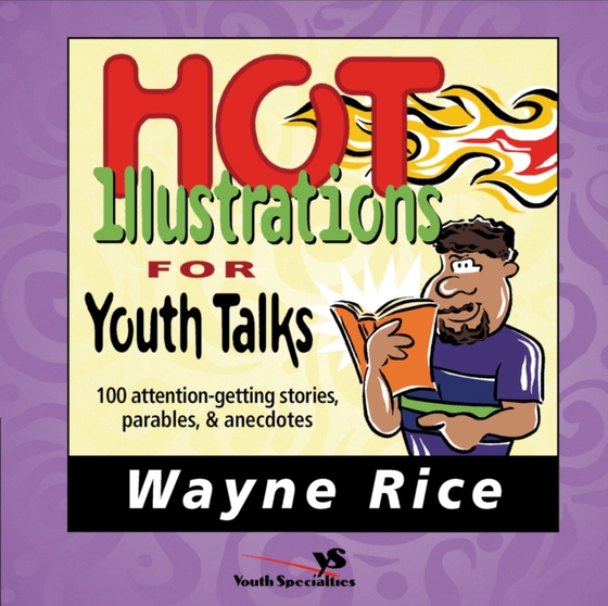 Hot Illustrations for Youth Talks (e-bog) af Rice, Wayne