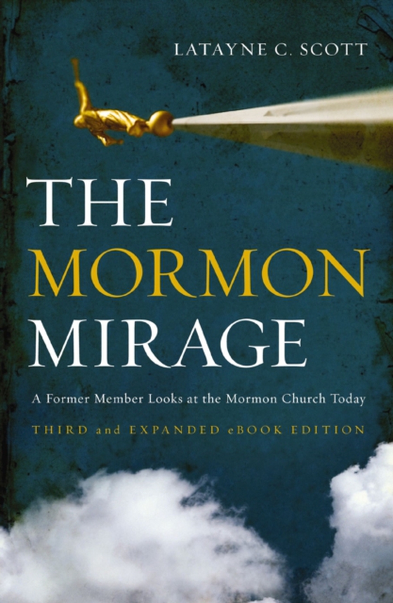 Mormon Mirage (e-bog) af Scott, Latayne C.