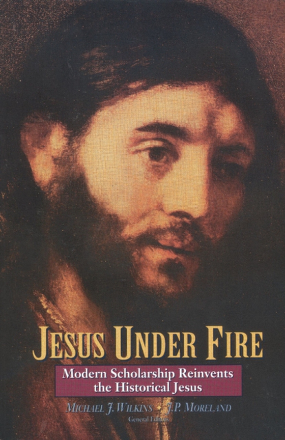 Jesus Under Fire (e-bog) af Zondervan