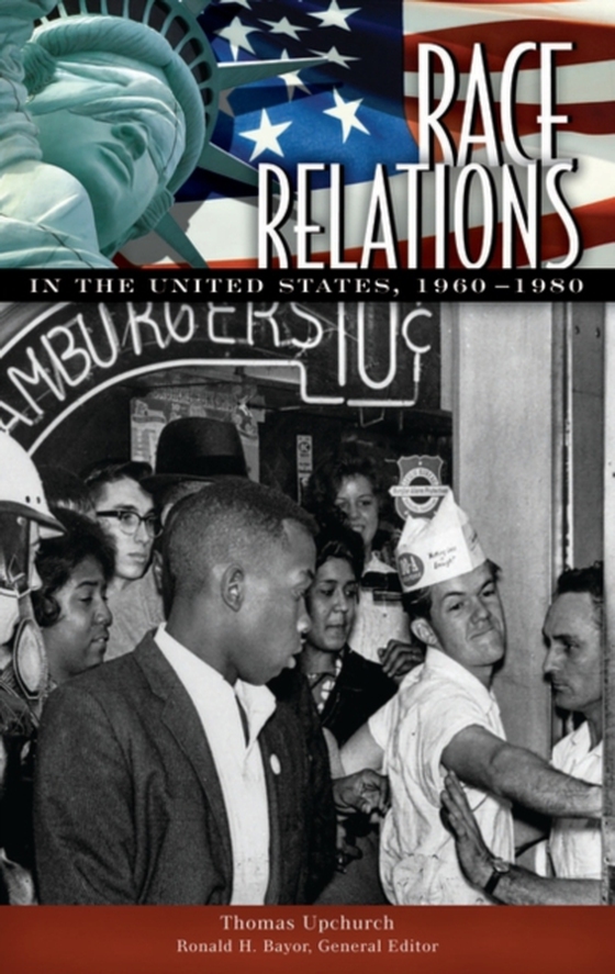 Race Relations in the United States, 1960-1980 (e-bog) af T. Adams Upchurch, Upchurch