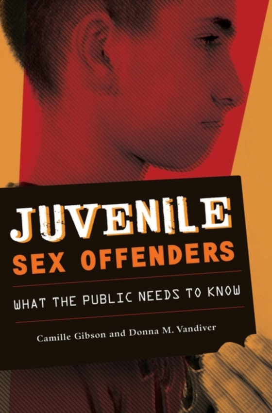 Juvenile Sex Offenders (e-bog) af Donna M. Vandiver, Vandiver