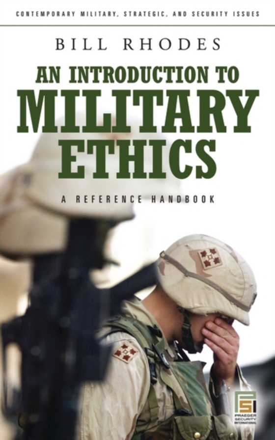 Introduction to Military Ethics (e-bog) af Bill Rhodes, Rhodes