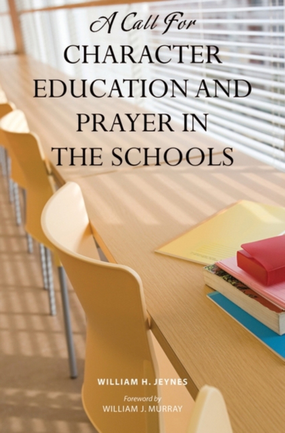 Call for Character Education and Prayer in the Schools