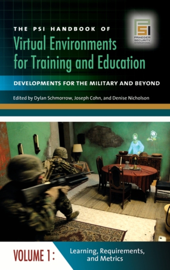 PSI Handbook of Virtual Environments for Training and Education [3 volumes]