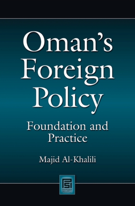 Oman's Foreign Policy (e-bog) af Majid Al-Khalili, Al-Khalili