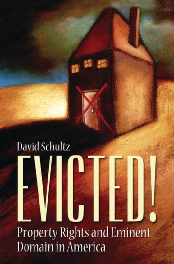 Evicted! (e-bog) af David Schultz, Schultz