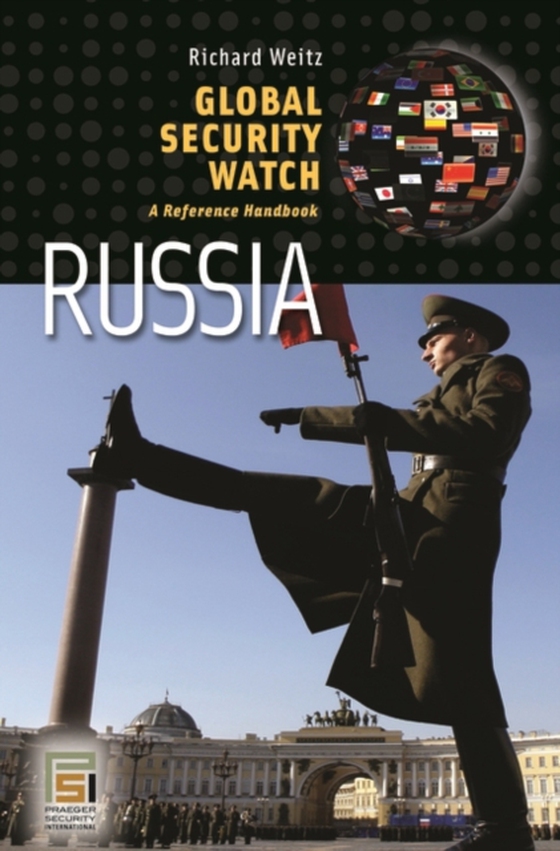 Global Security Watch-Russia (e-bog) af Richard Weitz, Weitz