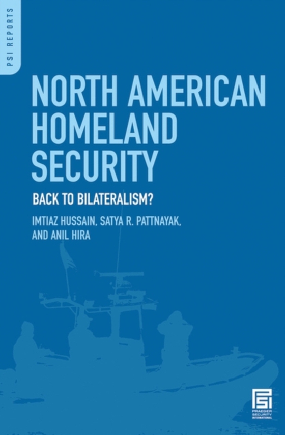 North American Homeland Security (e-bog) af Anil Hira, Hira