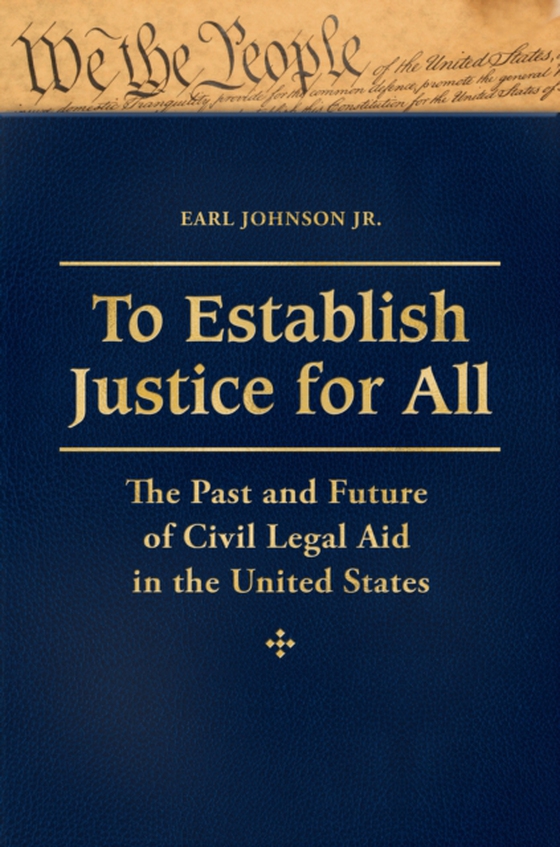 To Establish Justice for All [3 volumes] (e-bog) af Earl Johnson, Johnson