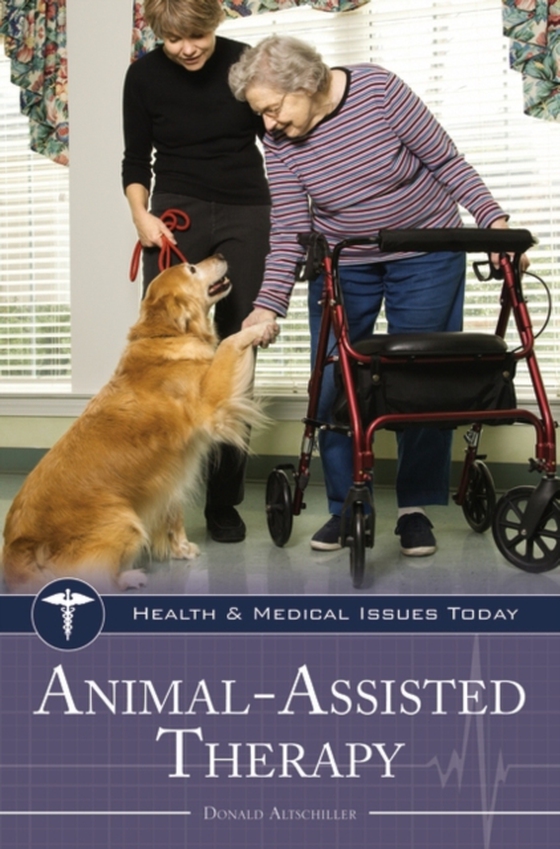 Animal-Assisted Therapy (e-bog) af Donald Altschiller, Altschiller