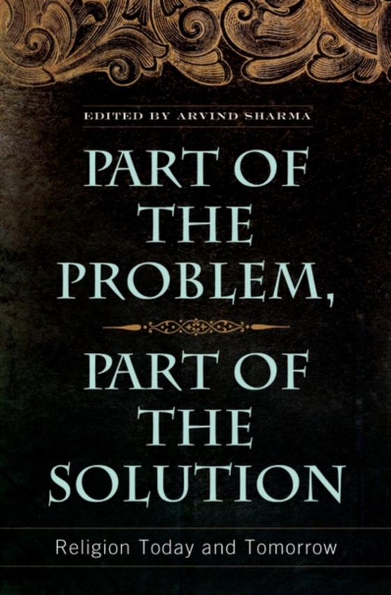 Part of the Problem, Part of the Solution