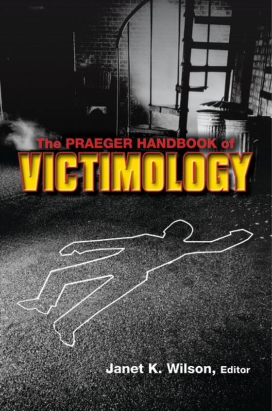 Praeger Handbook of Victimology (e-bog) af -