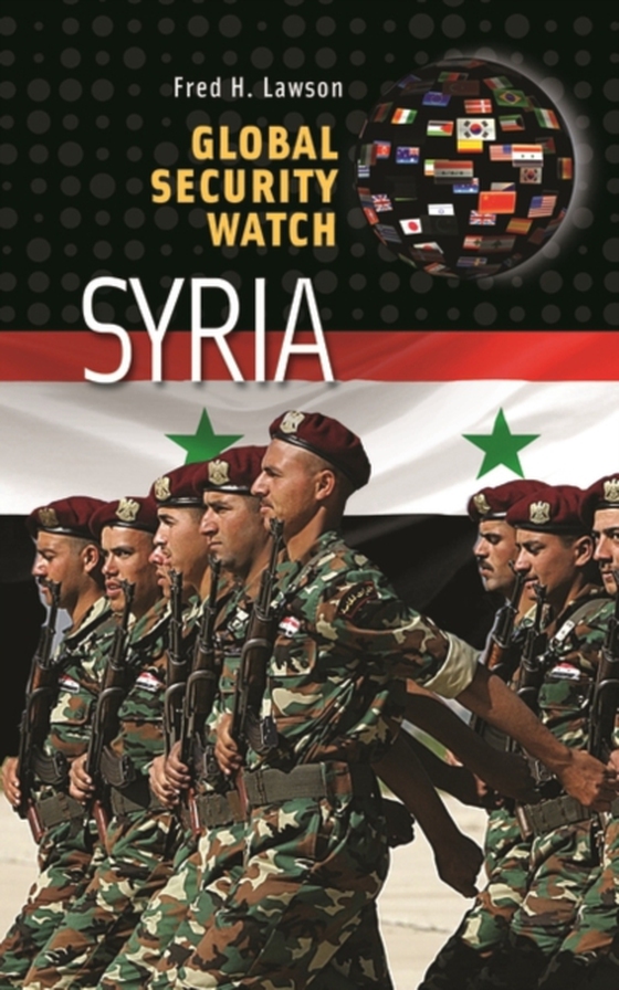 Global Security Watch-Syria (e-bog) af Fred H. Lawson, Lawson