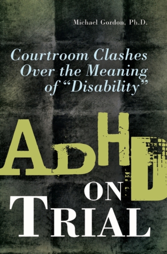 ADHD on Trial (e-bog) af Michael Gordon, Gordon