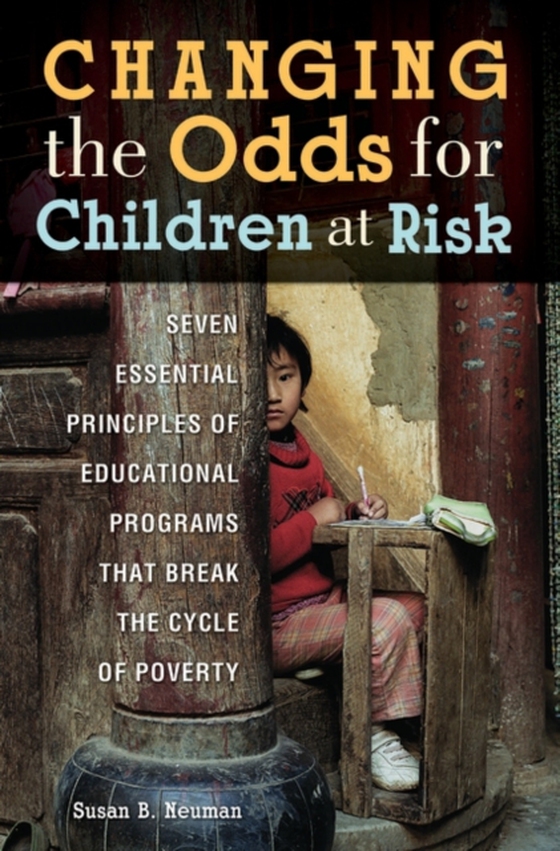 Changing the Odds for Children at Risk (e-bog) af Susan B. Neuman, Neuman