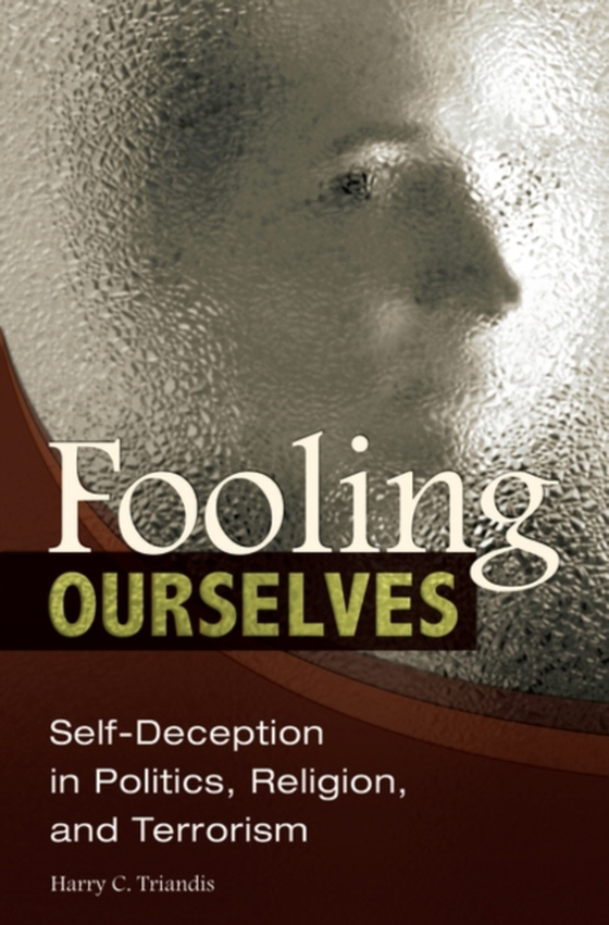 Fooling Ourselves (e-bog) af Harry C. Triandis, Triandis