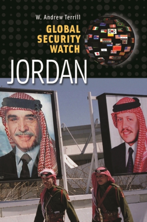 Global Security Watch-Jordan (e-bog) af W. Andrew Terrill, Terrill