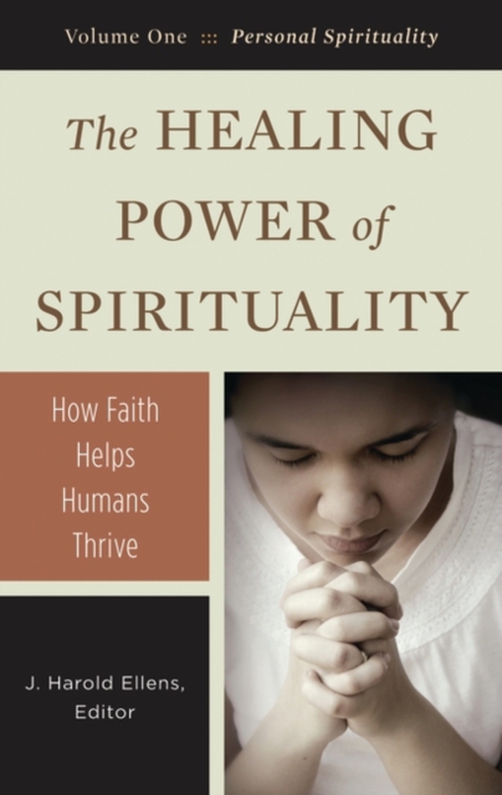 Healing Power of Spirituality [3 volumes]