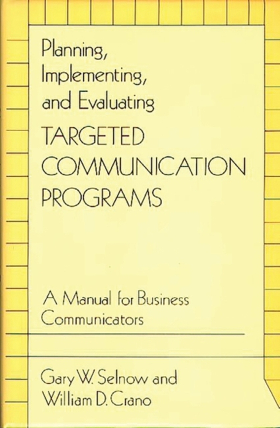 Planning, Implementing, and Evaluating Targeted Communication Programs