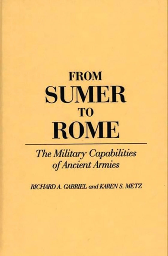 From Sumer to Rome (e-bog) af Karen S. Metz, Metz